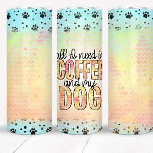 All I Need is my Coffee and my Dog Bundle